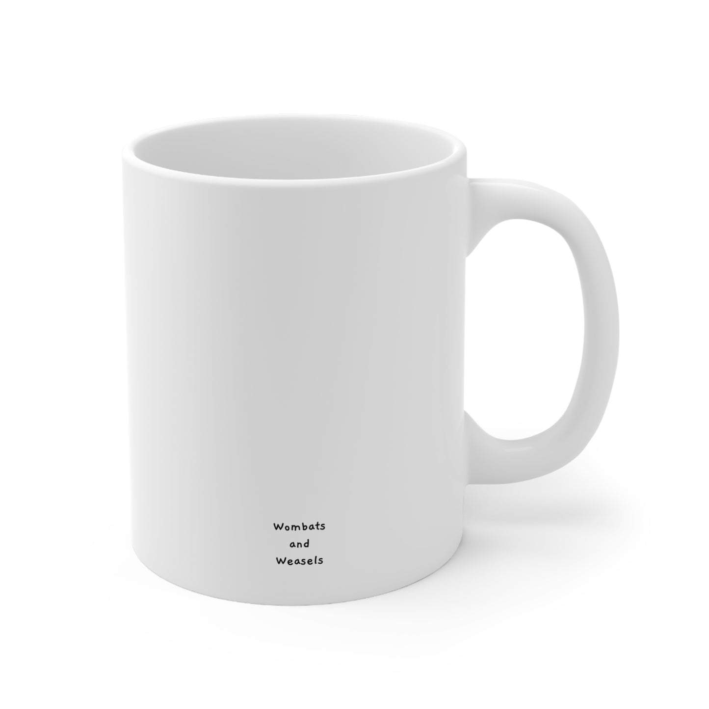 Funny Mug For People Having A Bad Day - 11oz & 15oz Options