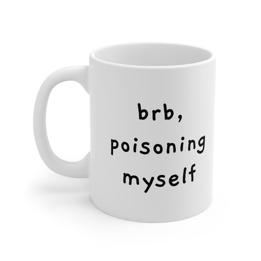 Funny Mug For People Having A Bad Day - 11oz & 15oz Options